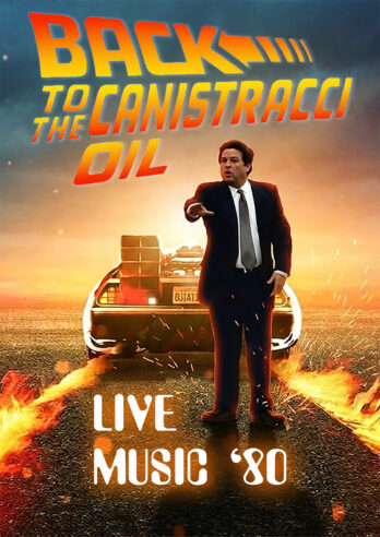 Locandina del gruppo rock "Back to the Canistracci Oil" Live Music '80